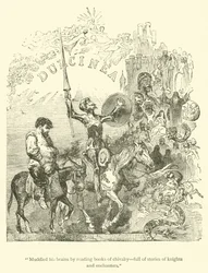 Muddled His Brains by Reading Books of Chivalry, Full of Stories of Knights and Enchanters